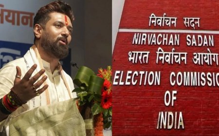SIR विवाद पर चिराग की EC को सलाह, बोले- ‘अपनी बात मजबूती से रखें’, विपक्ष ला सकता है CEC के खिलाफ प्रस्ताव